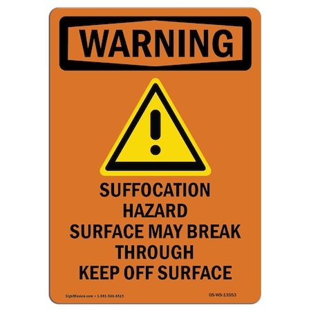 Signmission Safety Sign, OSHA WARNING, 18" Height, Aluminum, Suffocation Hazard, Portrait OS-WS-A-1218-V-13553